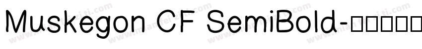 Muskegon CF SemiBold字体转换